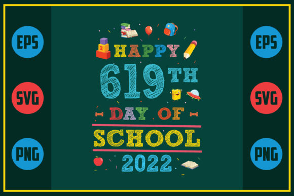 619th Day of School Graphics for Crafts